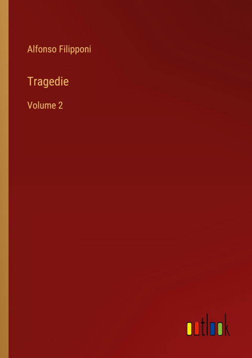 Knjiga Tragedie Alfonso Filipponi