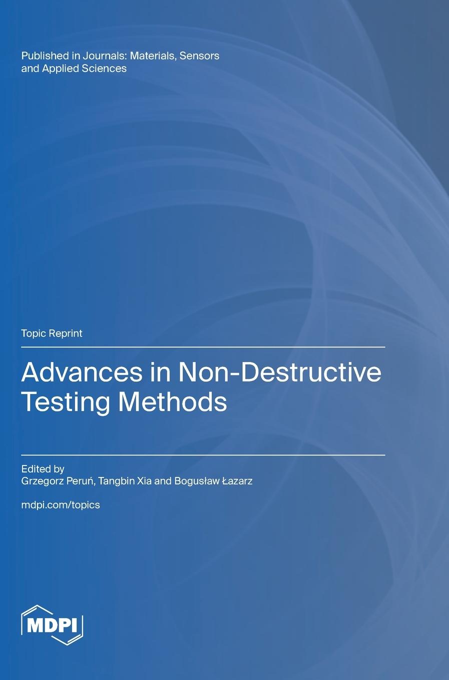 Knjiga Advances in Non-Destructive Testing Methods Grzegorz Peruń