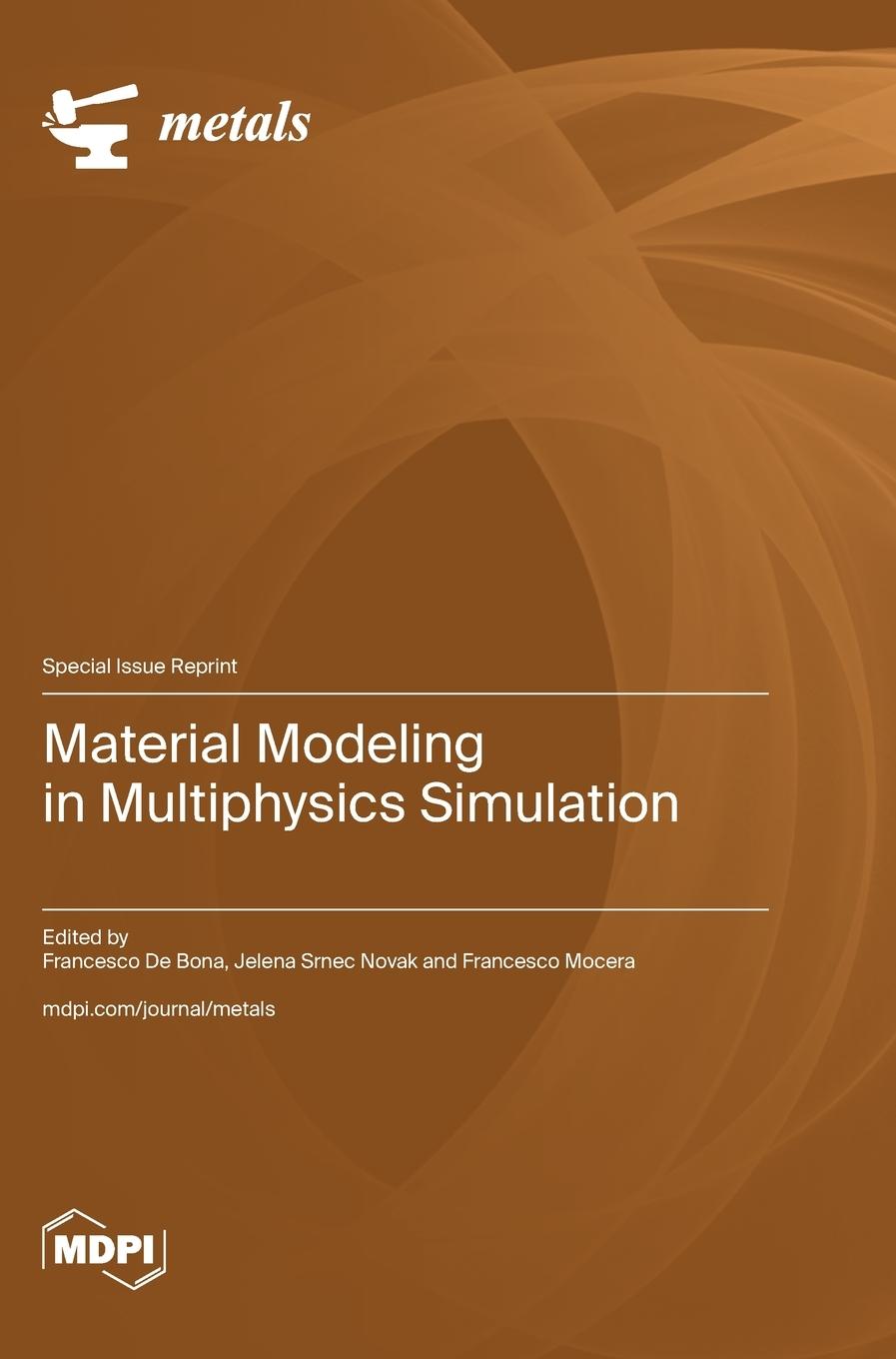 Knjiga Material Modeling in Multiphysics Simulation Francesco De Bona