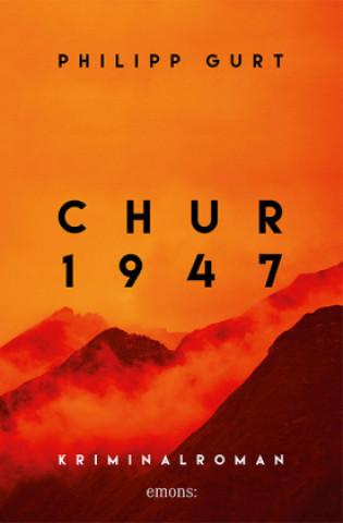Buch Chur 1947 (orange) Philipp Gurt