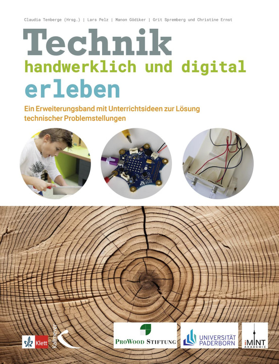 Knjiga Technik handwerklich und digital erleben Lars Pelz