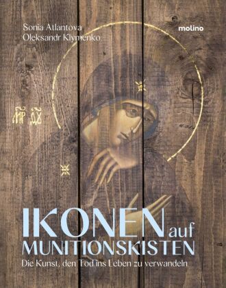 Kniha Ikonen auf Munitionskisten Oleksandr Klymenko