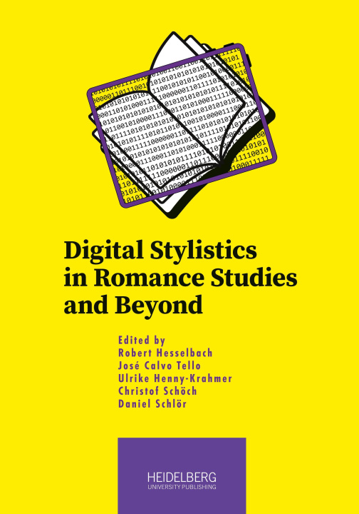 Książka Digital Stylistics in Romance Studies and Beyond José Calvo Tello