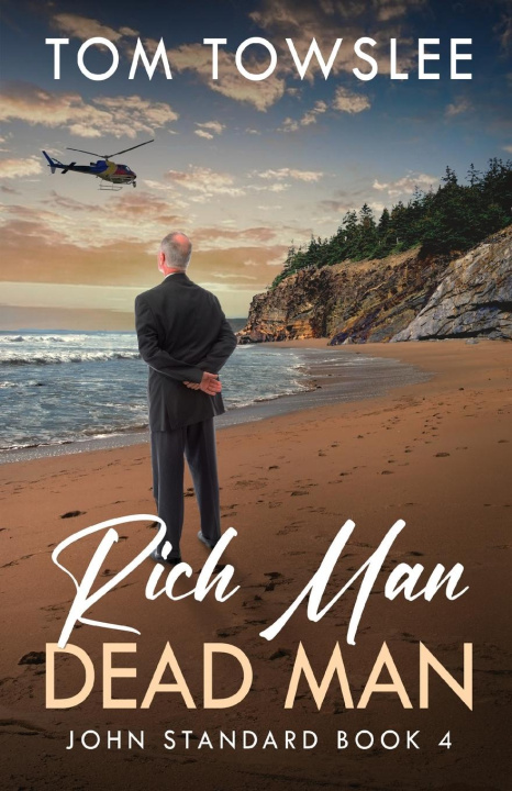 Knjiga Rich Man Dead Man Tom Towslee
