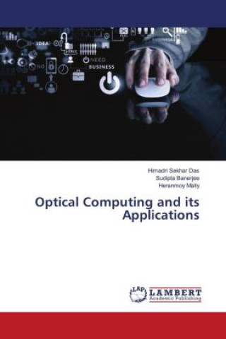 Knjiga Optical Computing and its Applications Sudipta Banerjee