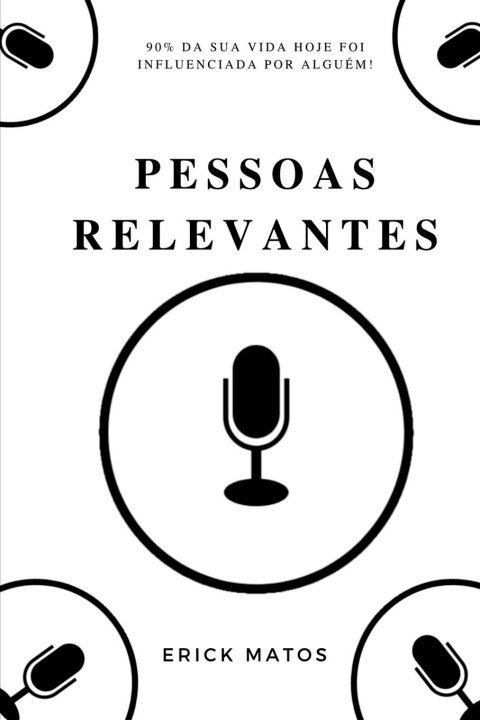 Knjiga Pessoas Relevantes Matos Erick