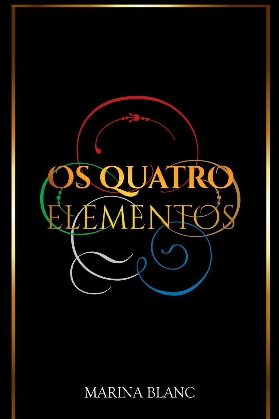 Knjiga Os Quatro Elementos Blanc Marina