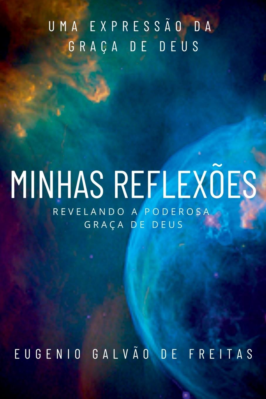 Knjiga Minhas Reflex?es Freitas Eugenio