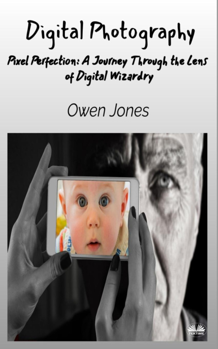 Libro Digital Photography - Pixel Perfection Owen Jones