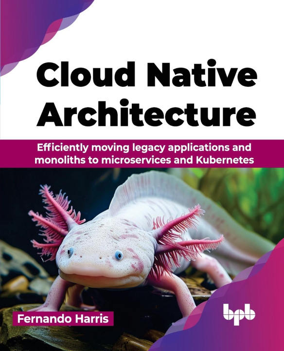 Knjiga Cloud Native Architecture Fernando Harris