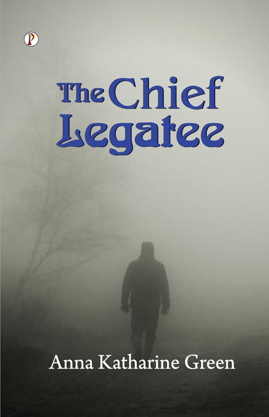 Knjiga The Chief Legatee Green