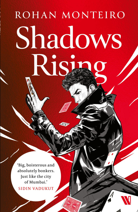 Knjiga Shadows Rising Rohan Monteiro