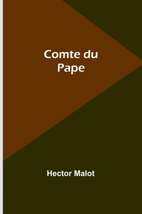 Knjiga Comte du Pape Hector Malot