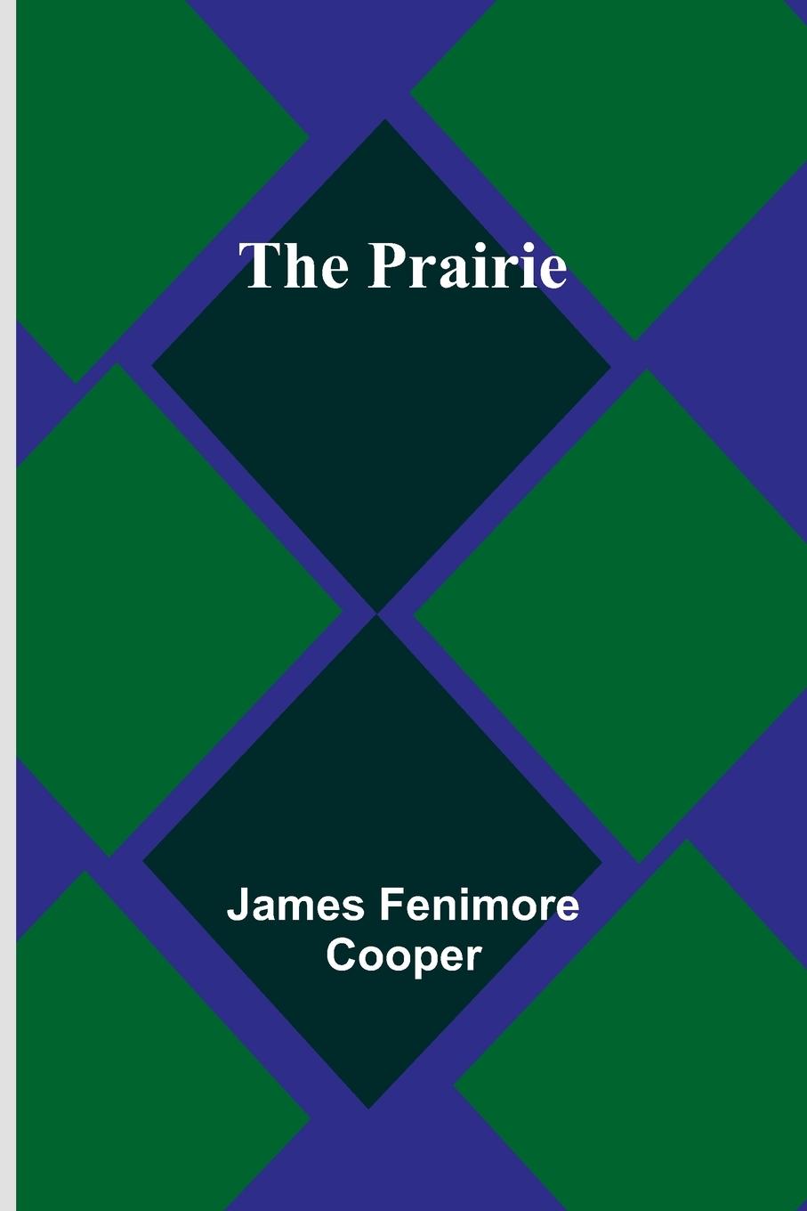 Knjiga The Prairie James Fenimore Cooper
