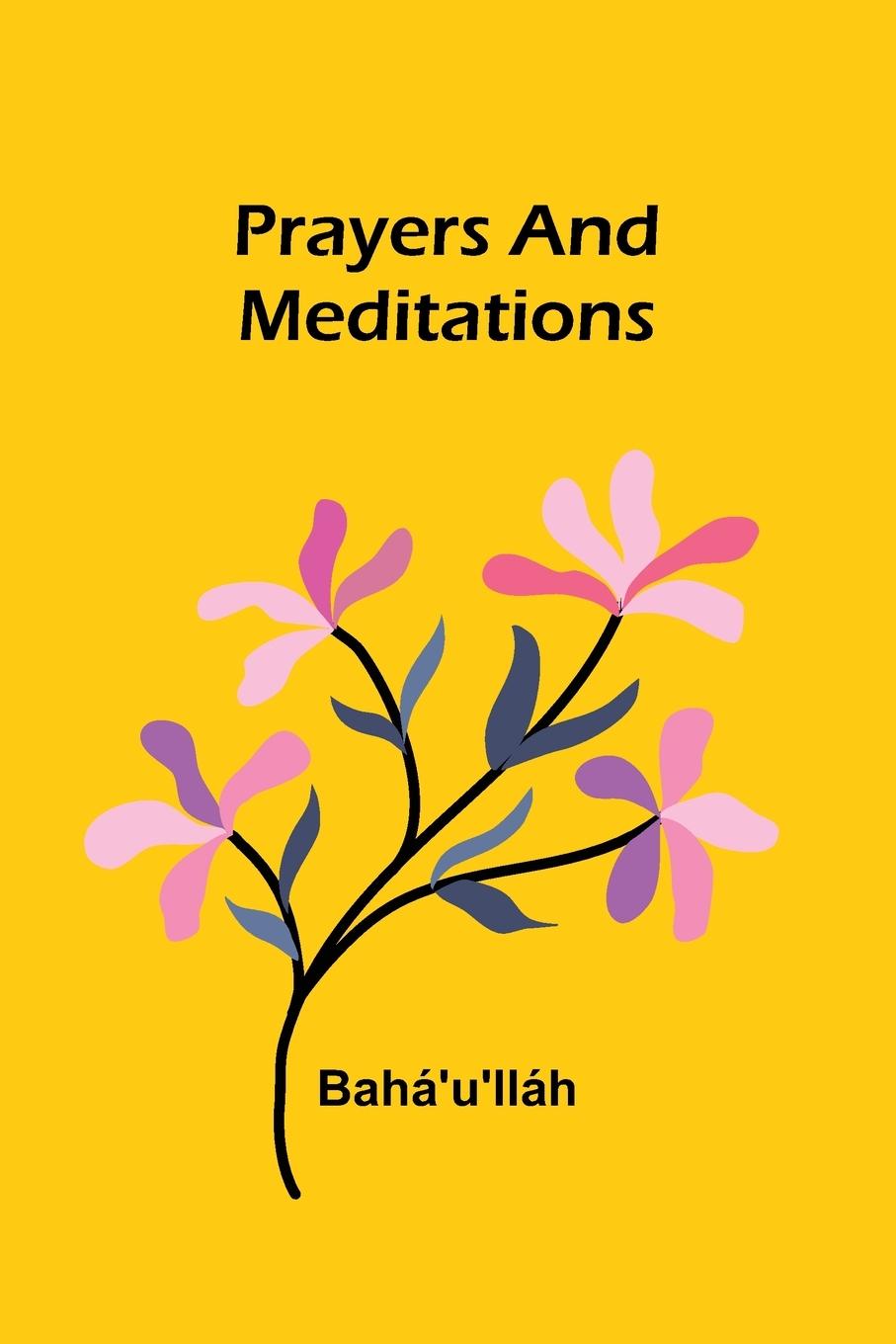 Knjiga Prayers and Meditations Bahá'u'lláh