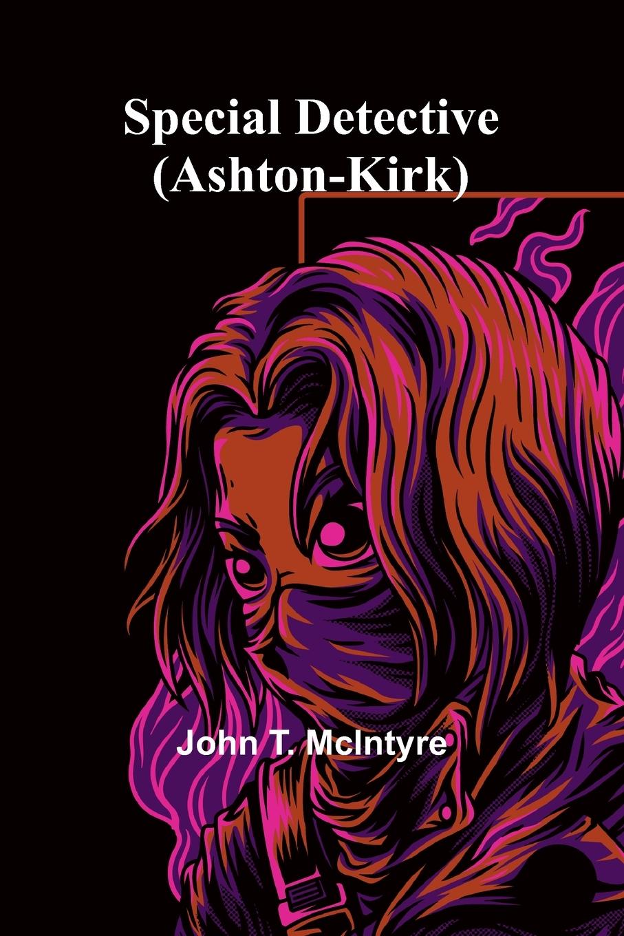 Książka Special Detective (Ashton-Kirk) John T. McIntyre