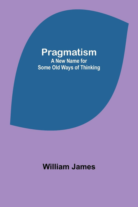 Knjiga Pragmatism William James