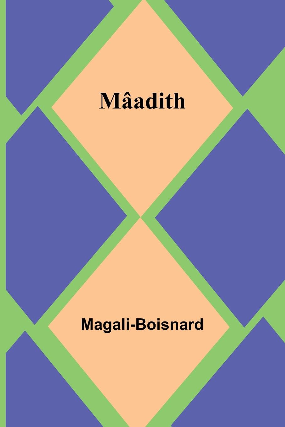 Knjiga Mâadith Magali-Boisnard