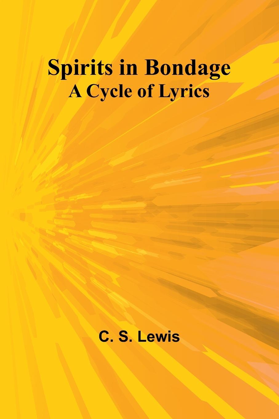 Knjiga Spirits in Bondage C. S. Lewis