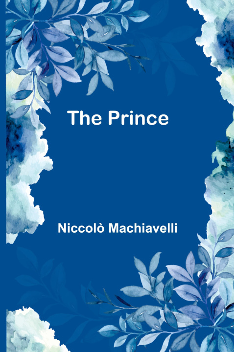 Knjiga The Prince Niccoló Machiavelli