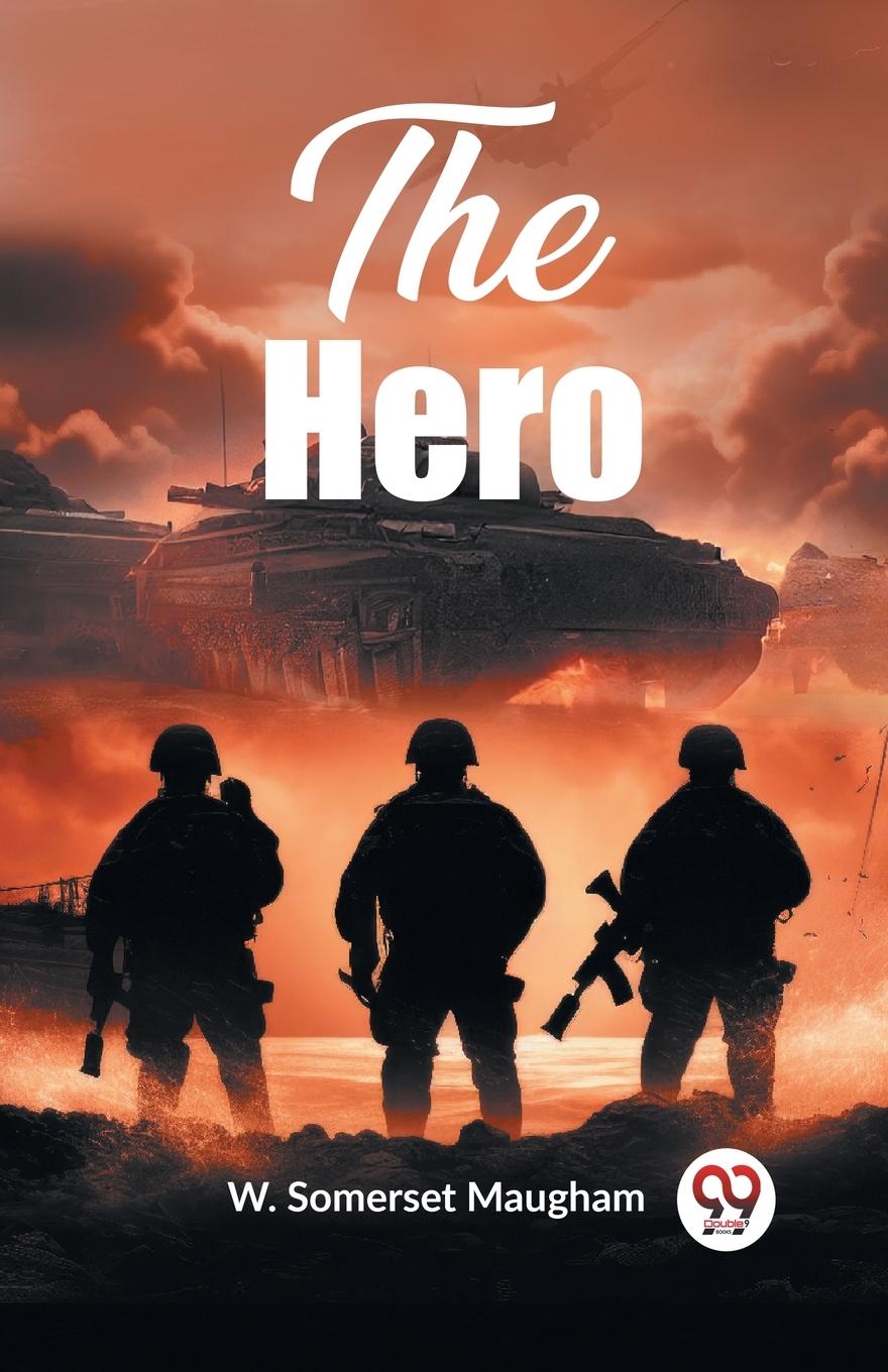 Knjiga The Hero W. Somerset Maugham