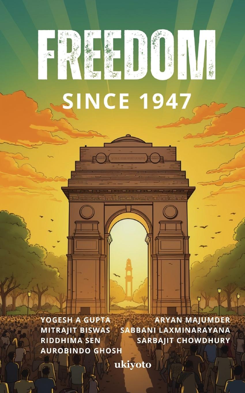 Kniha Freedom Since 1947 Mitrajit Biswas