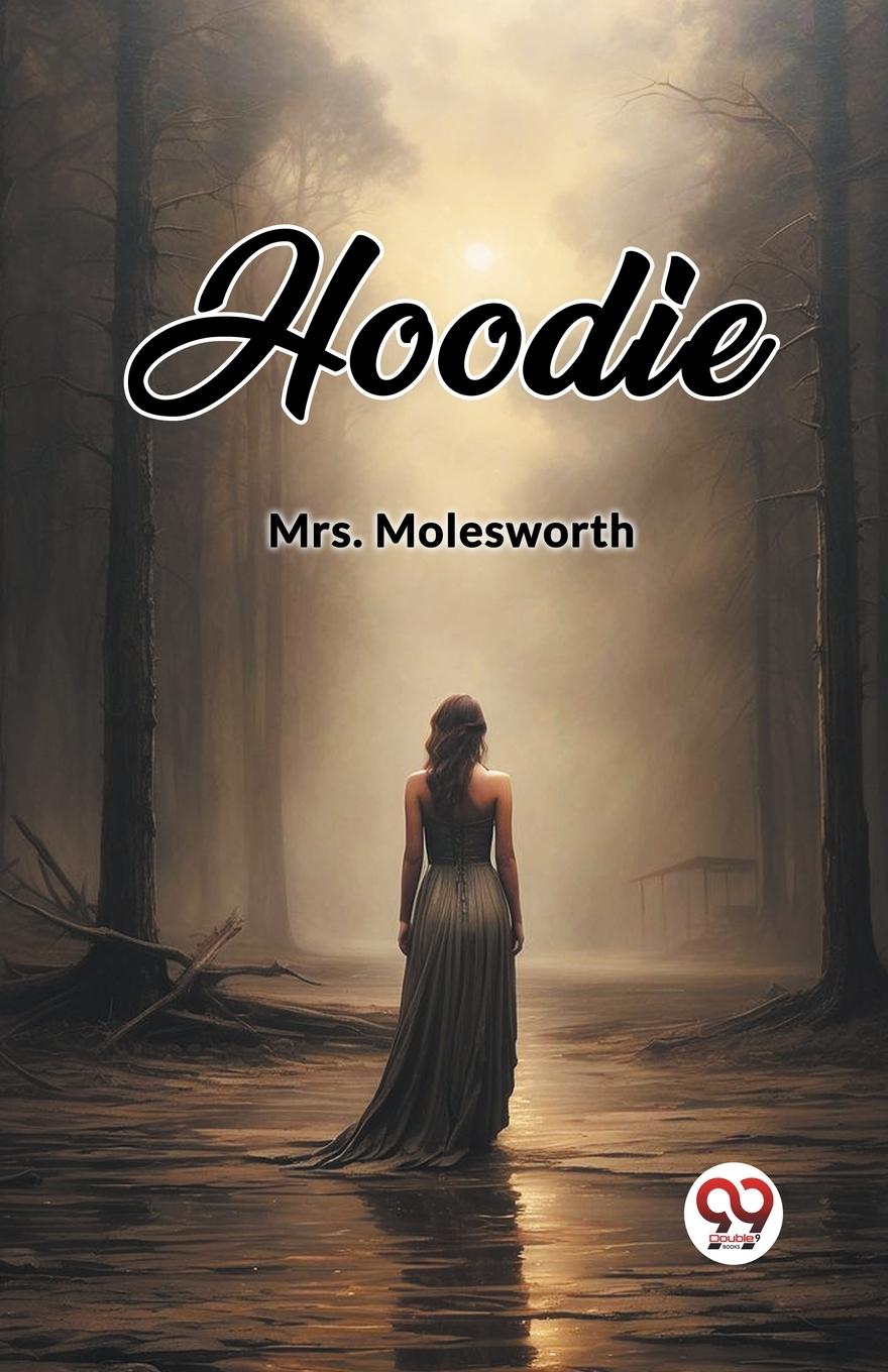 Knjiga Hoodie Mrs. Molesworth