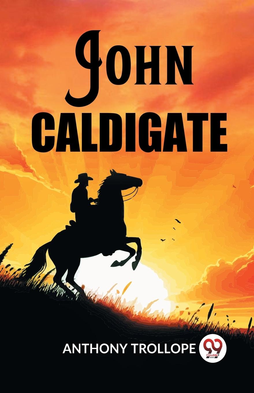 Knjiga John Caldigate Anthony Trollope
