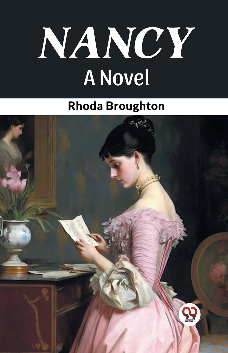 Knjiga Nancy A Novel Rhoda Broughton