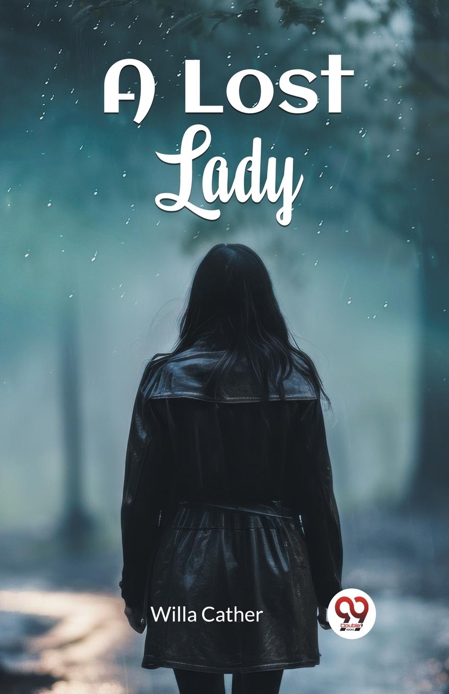 Knjiga A Lost Lady Willa Cather
