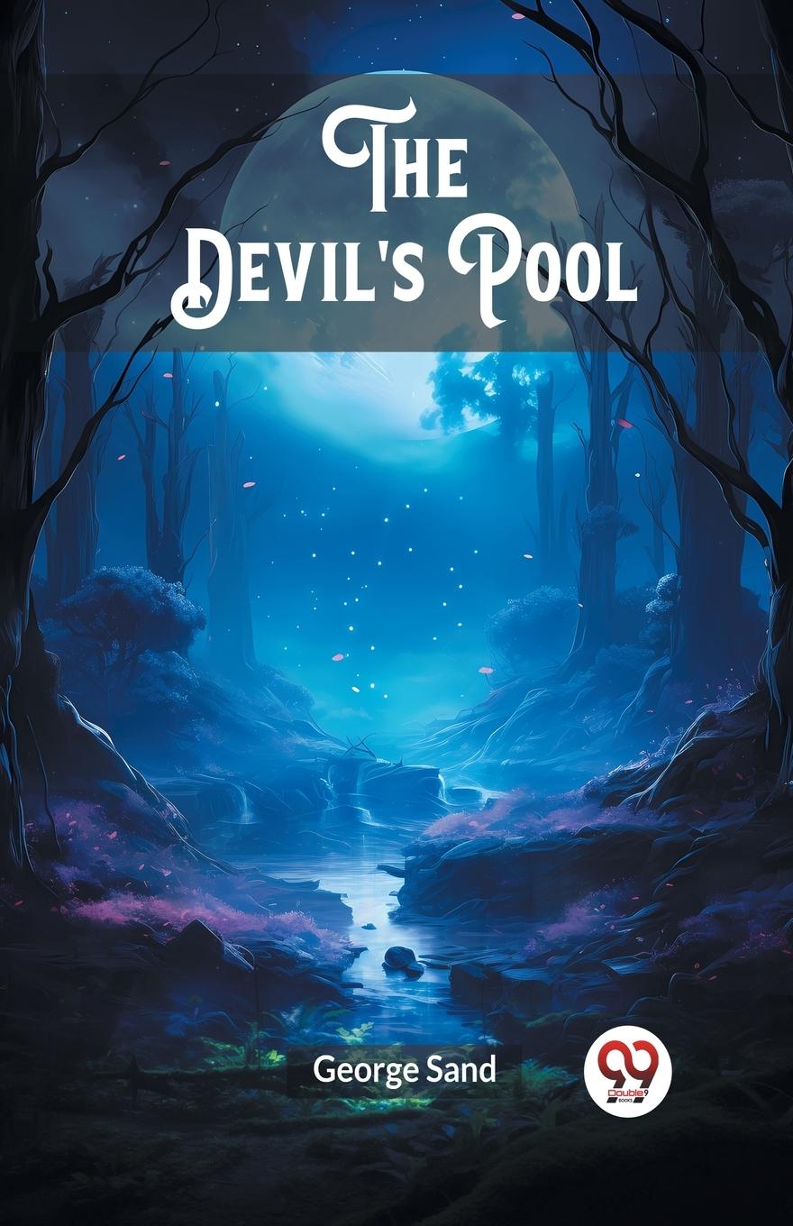 Knjiga The Devil's Pool George Sand