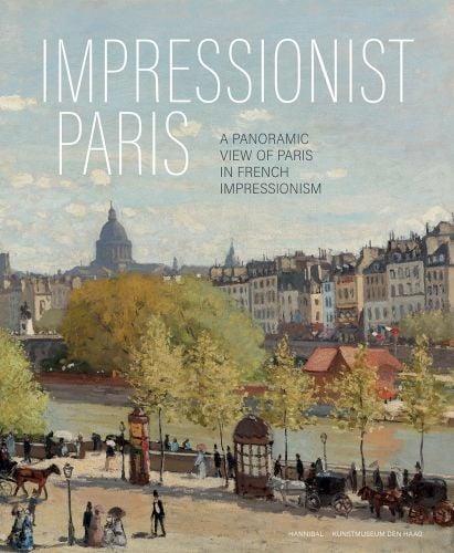 Книга Impressionist Paris Frouke van Dijke