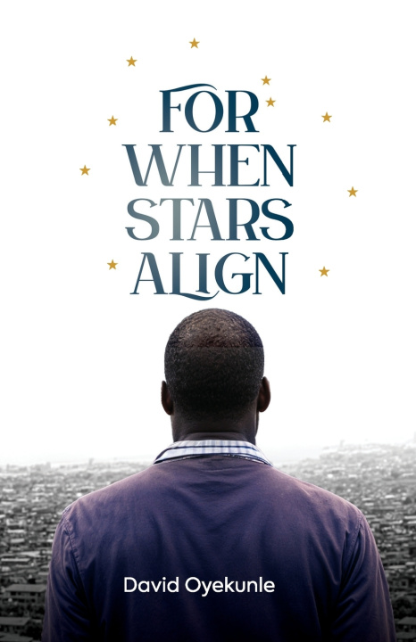 Knjiga For When Stars Align David Oyekunle