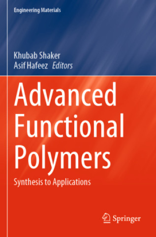Knjiga Advanced Functional Polymers Khubab Shaker