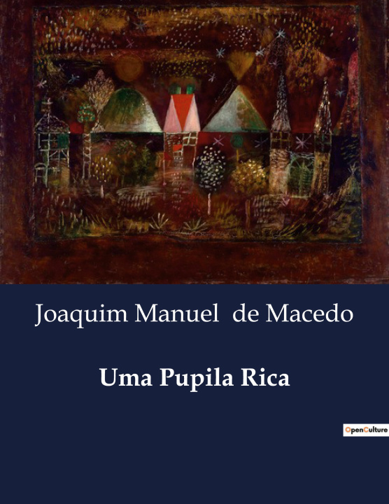 Knjiga Uma Pupila Rica de Macedo
