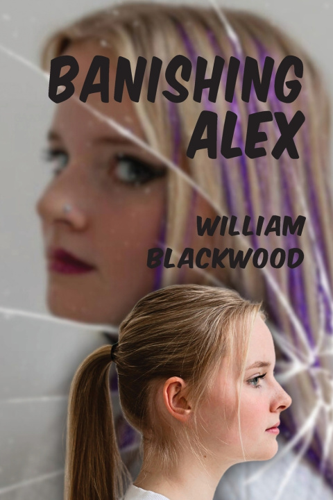 Knjiga Banishing Alex William Blackwood