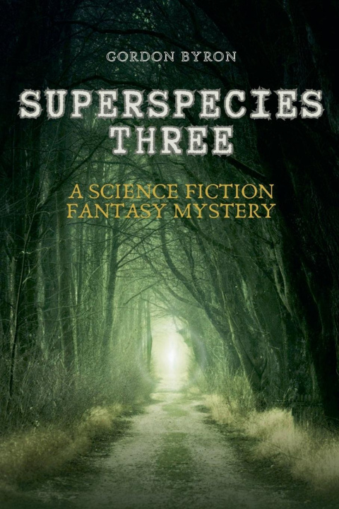 Book Superspecies Three Gordon Byron