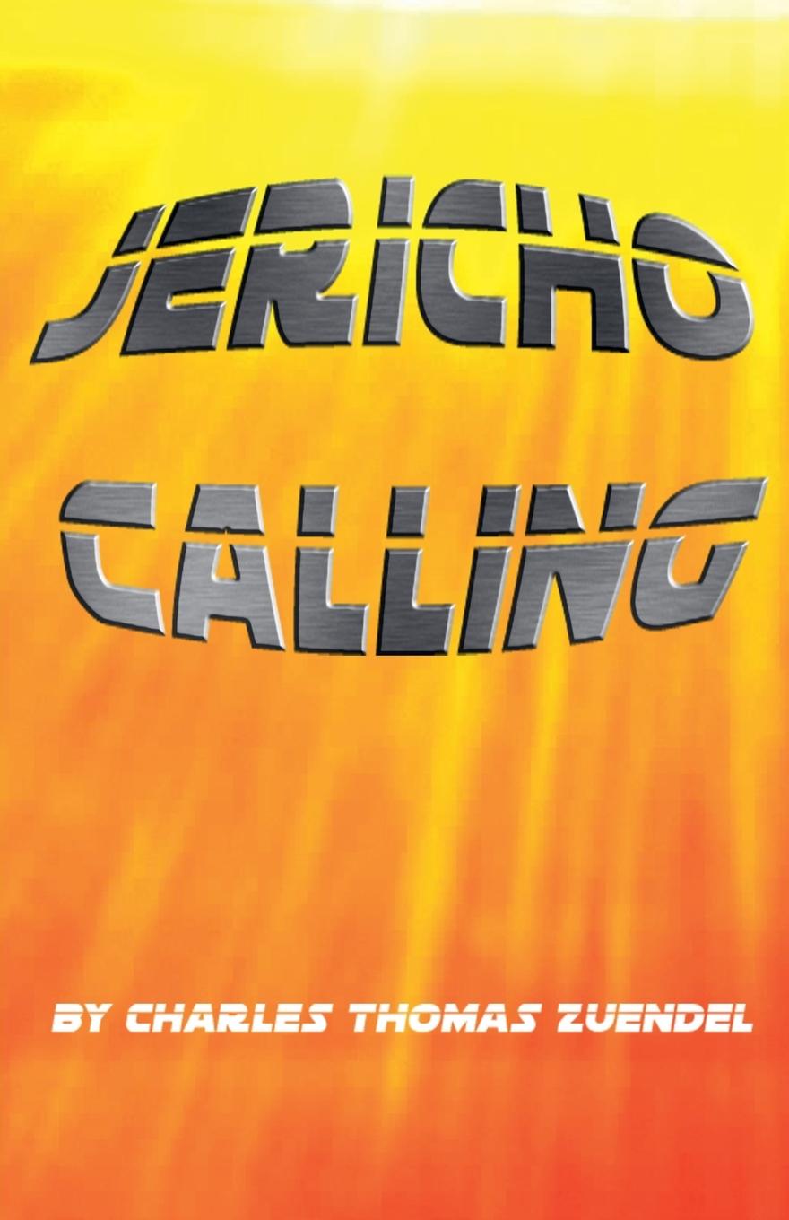Knjiga Jericho Calling Charles Zuendel