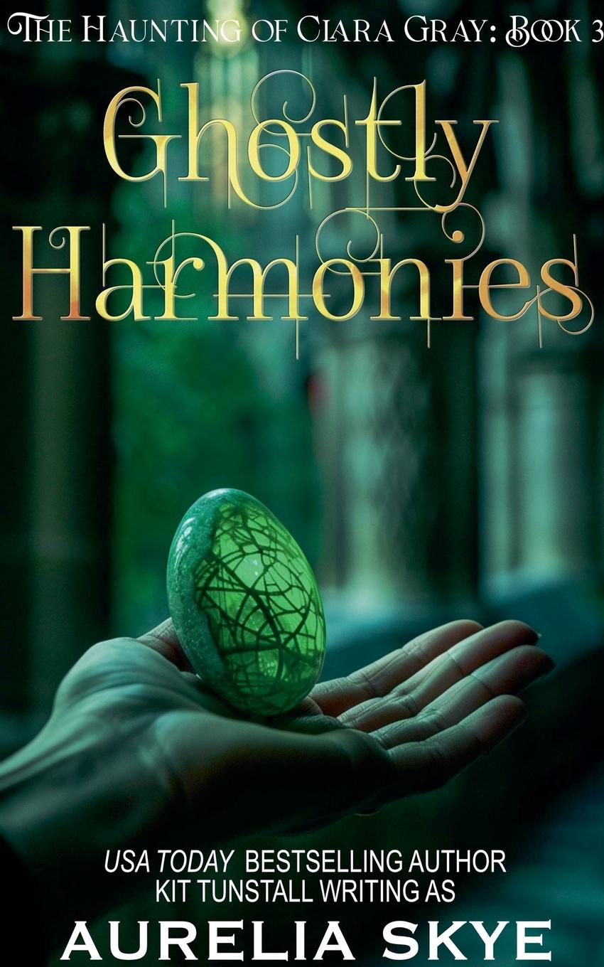 Knjiga Ghostly Harmonies Aurelia Skye