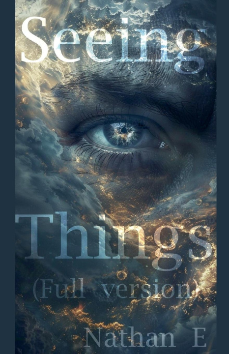 Kniha Seeing Things ( Full version ) Nathan E