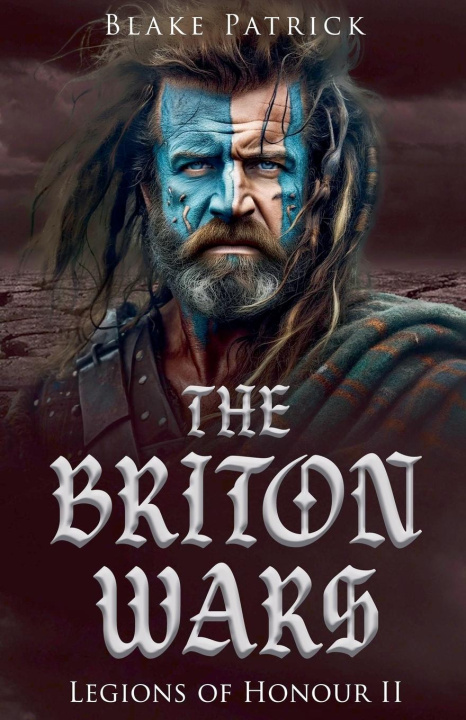 Knjiga The Briton Wars Blake Patrick