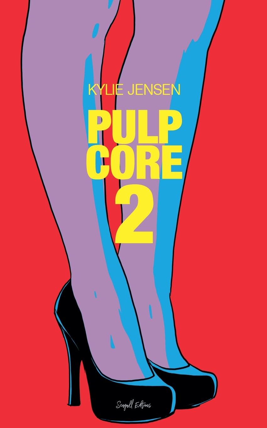 Knjiga Pulp Core 2 Kylie Jensen