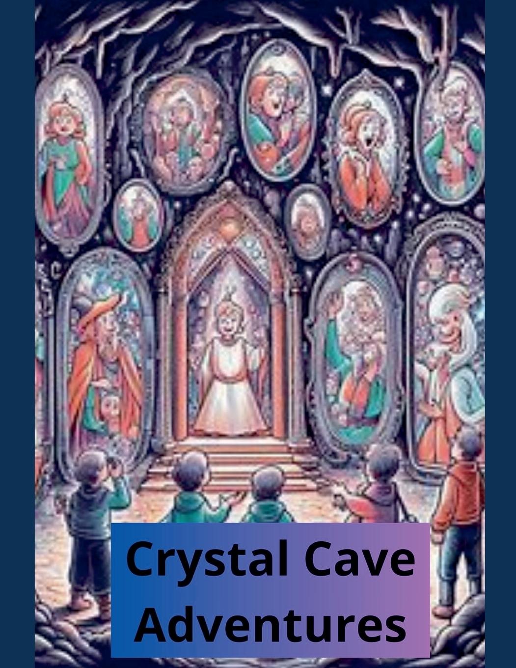 Knjiga Crystal Cave Adventures SANDRA ROSERO