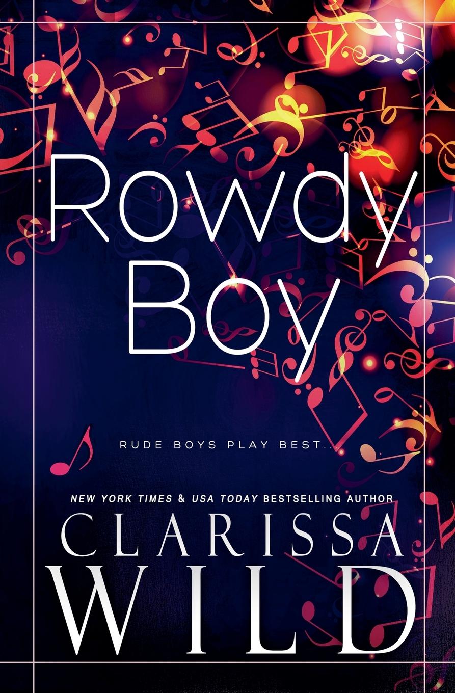 Βιβλίο Rowdy Boy Clarissa Wild