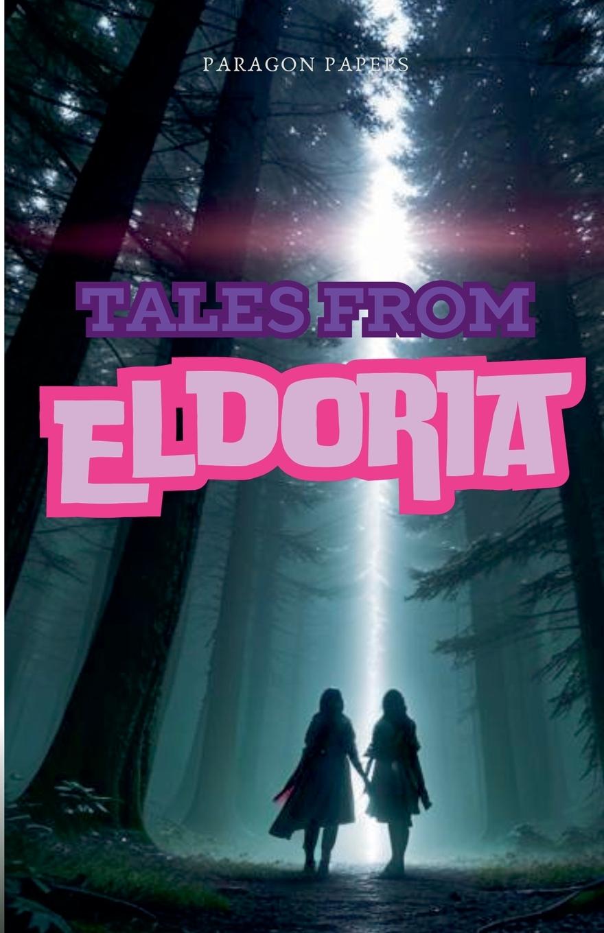 Knjiga Tales from Eldoria Paragon Papers