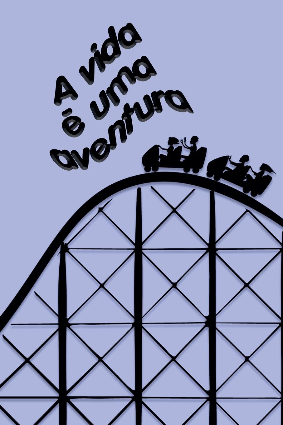 Libro A vida é uma aventura Rafael Lima