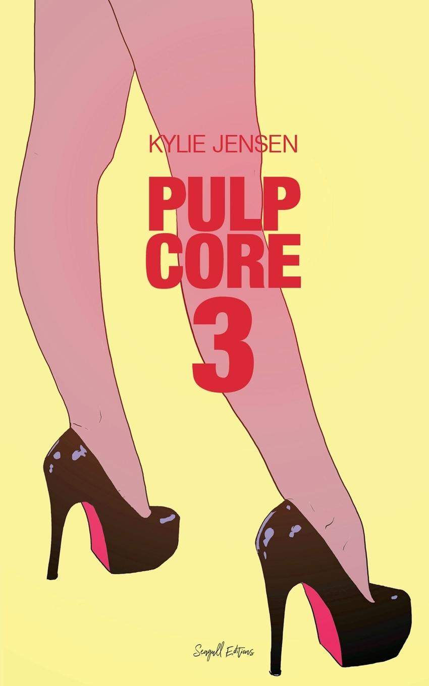 Knjiga Pulp Core 3 Kylie Jensen