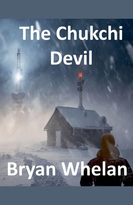 Knjiga The Chukchi Devil Bryan Whelan