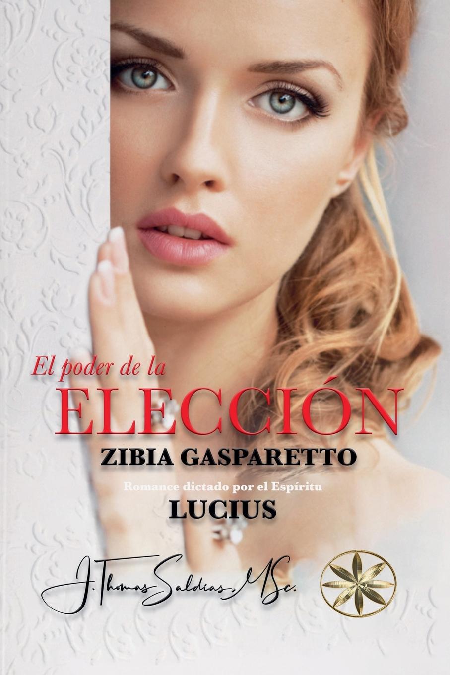 Knjiga El Poder de la Elección Por El Espíritu Lucius