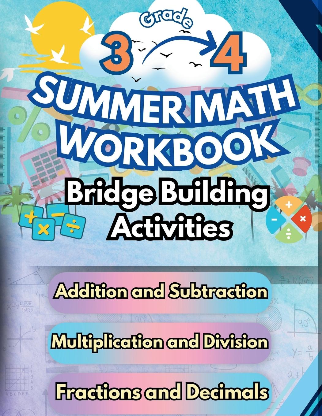 Knjiga Summer Math Workbook | 3-4 Grade Bridge Building Activities Summer Bridge Building